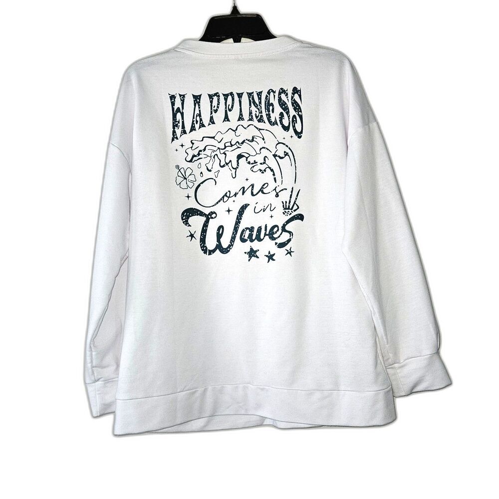 Happiness Comes in Waves White Sweatshirt Large NEW